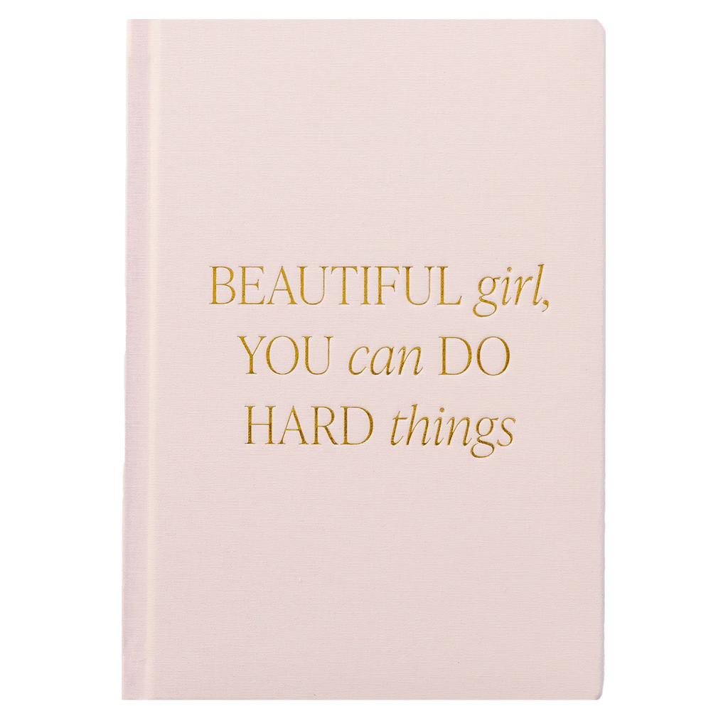 Fabric Journal – Beautiful Girl You Can Do Hard Things – Light Pink, Gold Foil, 100 Pages